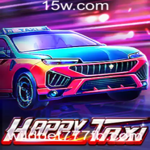 Explorando HappyTaxi: O Mundo do Entretenimento com WildBet777